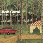 UTAH CAROL - Comfort for the Traveller