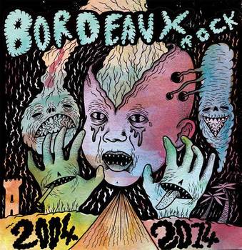 V/A - Bordeaux Rock 2004-2014