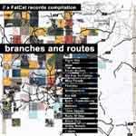 V/A - Branches and Routes (A FatCat Records COmpilation) 