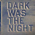 V/A - Dark Was The Night