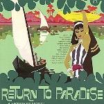 V/A - Return To Paradise, A History Of Exotica