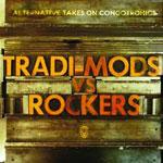 V/A - Tradi-Mods Vs Rockers