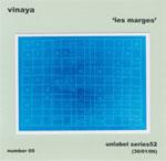 VINAYA - Les Marges