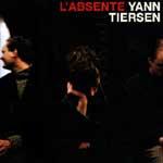 YANN TIERSEN - L'absente