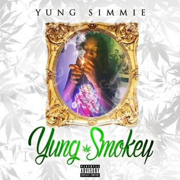 Yung Simmie - Yung Smokey